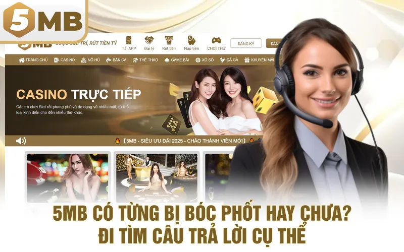 5MB Có Từng Bị Bóc Phốt Hay Chưa? Đi Tìm Câu Trả Lời Cụ Thể