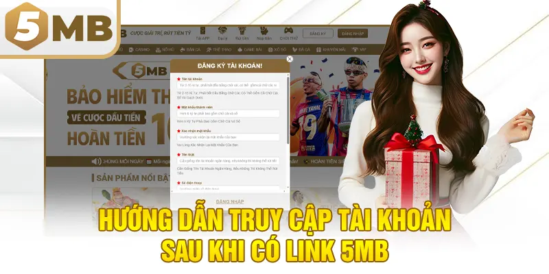 Hướng dẫn truy cập tài khoản sau khi có link 5MB