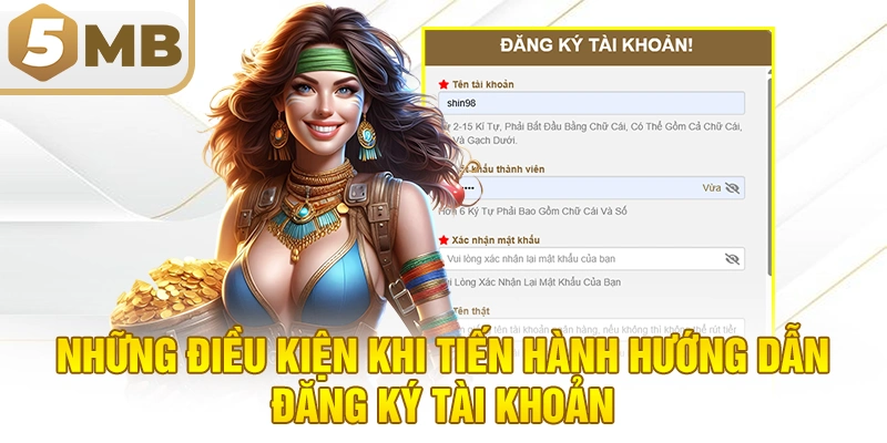 Những điều kiện khi tiến hành hướng dẫn đăng ký tài khoản